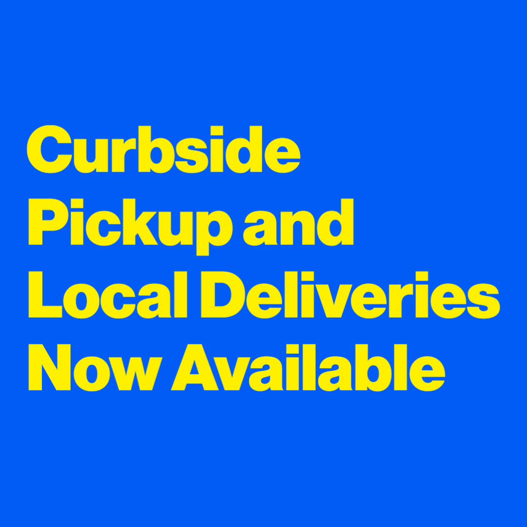 Open For Curbside Pickup and Local Delivery