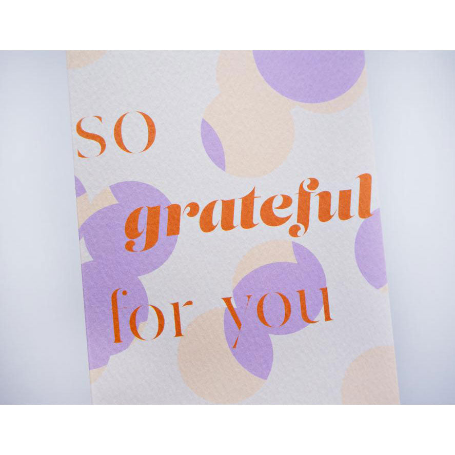 The Completist Grateful For You Card